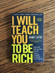 I WILL TEACH YOU TO BE RICH: A GUIDE TO FINANCIAL FREEDOM