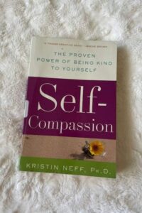 SELF-COMPASSION: INSIGHTS FROM KRISTIN NEFF